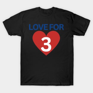 Damar Hamlin - Hamlin - Love For 3 - Love For Hamlin - Pray for Damar Hamlin (4) T-Shirt